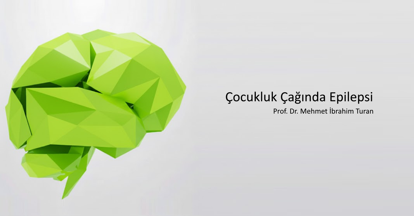 Çocukluk Çağında Epilepsi